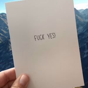 Fuck Yes!