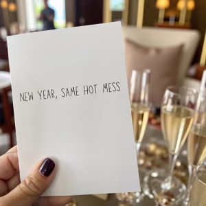 New Year, Same Hot Mess