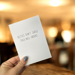 Besties Don’t Judge Taco Bell Orders